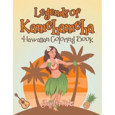 Legends of Kamehameha Hawaiian Coloring Book
