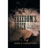 Freedom's Price: The Life of an Irish Trader Among the Creek Indians