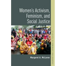 Women's Activism, Feminism, and Social Justice