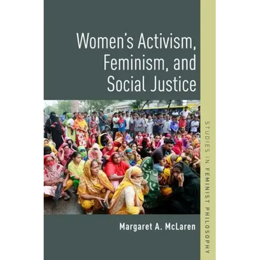 Women's Activism, Feminism, and Social Justice