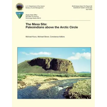 The Mesa Site: Paleoindians above the Arctic Circle