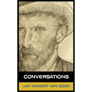 Conversations with Van Gogh