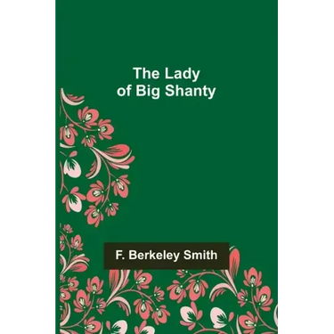 The Lady of Big Shanty