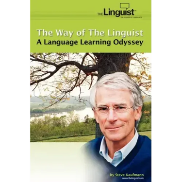 The Way of the Linguist: A Language Learning Odyssey