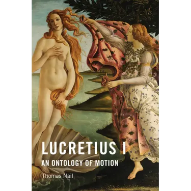 Lucretius I: An Ontology of Motion