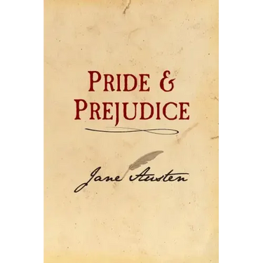 Pride and Prejudice: Original and Unabridged