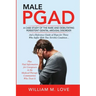 Male Pgad: A Case Study of the Rare and Debilitating Persistent Genital Arousal Disorder