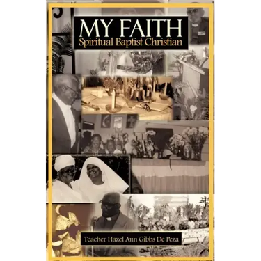 My Faith - Spiritual Baptist Christian