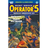 Operator 5 #27: Patriots' Death Battalion