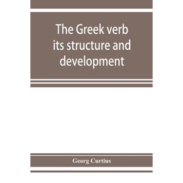 The Greek verb: its structure and development