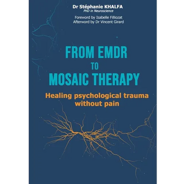 From EMDR to MOSAIC therapy