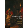 The Evidence for God: Religious Knowledge Reexamined