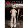 Leavings: Memoir of a 1920s Hollywood Love Child