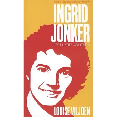 Ingrid Jonker: Poet under Apartheid