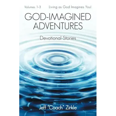 God-Imagined Adventures: Devotional Stories