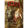 Mary: The Rosary, the Relationship, and Dragons