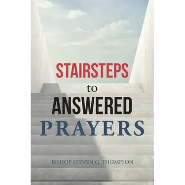 Stairsteps to Answered Prayers