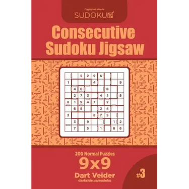 Consecutive Sudoku Jigsaw - 200 Normal Puzzles 9x9 (Volume 3)