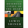 Deserted Cities of the Heart