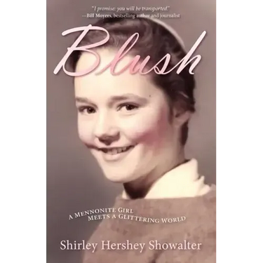 Blush: A Mennonite Girl Meets a Glittering World