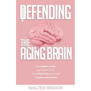 Defending The Aging Brain