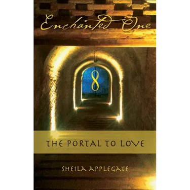 Enchanted One: A Portal to Love