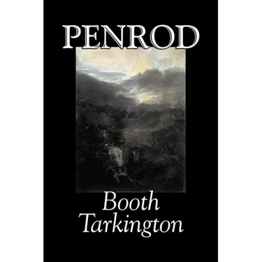 Penrod by Booth Tarkington, Fiction, Political, Literary, Classics