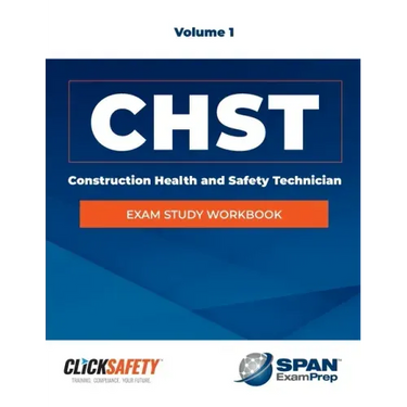 Construction Health & Safety Technician (Chst) Exam Study Workbook Vol 1: Revised