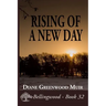 Rising of a New Day