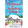 Christmas at Snowdrop Cottage