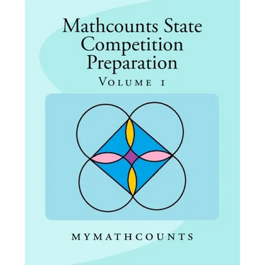 Mathcounts State Competition Preparation Volume 1
