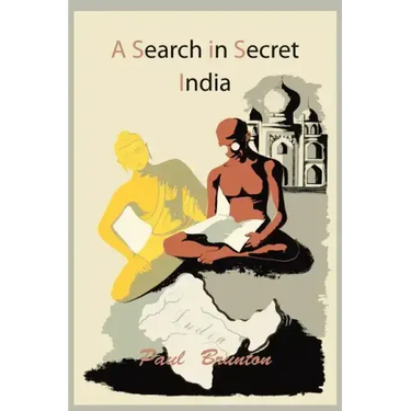 A Search in Secret India