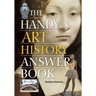 The Handy Art History Answer Book