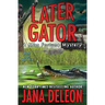 Later Gator