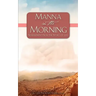 Manna in the Morning