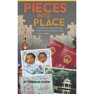 Pieces Into Place: A Story of Faith, Prayer and God's Ultimate Plan for a Family