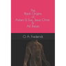 The Black Origins of Adam & Eve, Jesus Christ & All Races