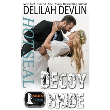 Hot SEAL, Decoy Bride