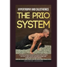 Hypertrophy and calisthenics THE PRIO SYSTEM: A workout program backed by science that will show you how to gain muscle and build strength with bodywe