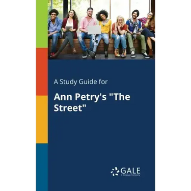 A Study Guide for Ann Petry's "The Street"