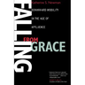 Falling from Grace: Downward Mobility in the Age of Affluence