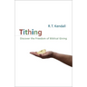 A Tithing: Discover the Freedom of Biblical Giving (Revised)