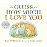 Guess How Much I Love You: (The Heartwarming Tale of Little Nutbrown Hare Loving Right Up to the Moon and Back an Ideal Baby Shower Gift & Easter Bask