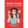 Dammit, I'm Mad!: A Poetic Pack of Palindromes