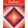 Radiant Sunshine & Shadow- Print on Demand Edition