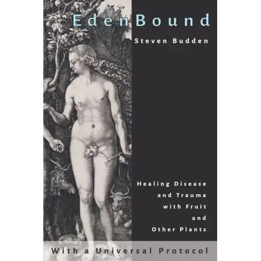 EdenBound: Healing Disease with Fruit and Other Plants