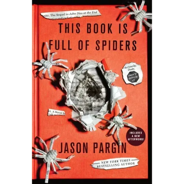 This Book Is Full of Spiders: Seriously, Dude, Don't Touch It