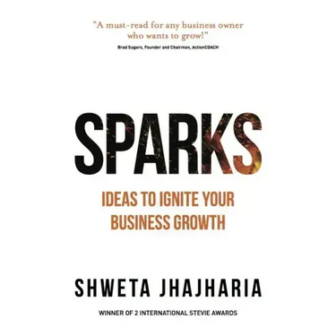 Sparks: Ideas to Ignite Your Business Growth