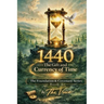 1440 The Gift and Currency of Time