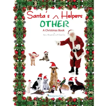 Santa's OTHER Helpers: A Christmas Book